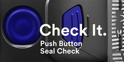 Check It. Push button seal check. Click here to see it in action
